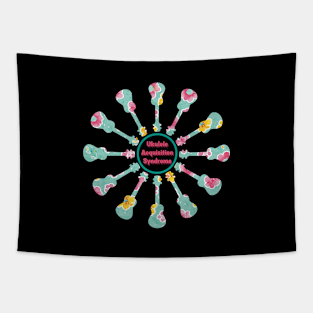 Ukulele Aquisition Syndrome UAS T Shirt Tapestry