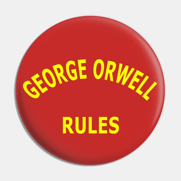 George Orwell Rules Pin by Lyvershop