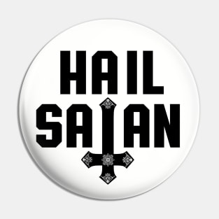 Hail Satan | Black on White | Satanic Pin