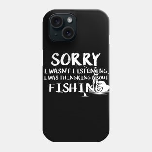 Fishing Funny Shirt Sarcasm Quotes Phone Case