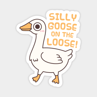 Cute Silly Goose On The Loose Funny Saying Magnet