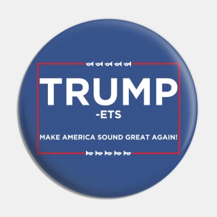 Vote Trumpets 2016 (Donald Trump Logo - White) Pin