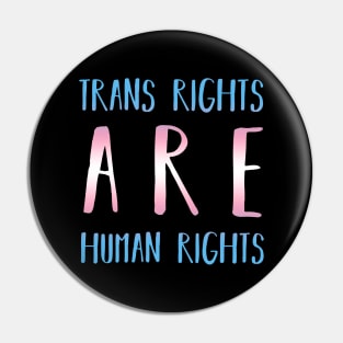 Trans Rights Pin