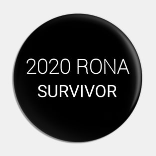 2020 Rona Survivor Pin
