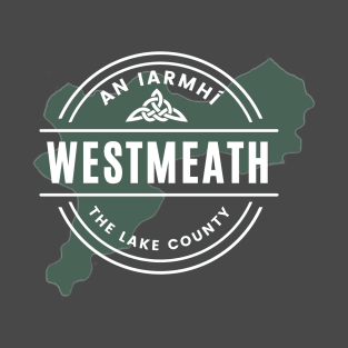 County Westmeath T-Shirt