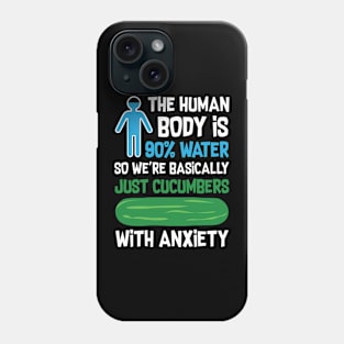 Human Body 90 Water Funny Quote Phone Case