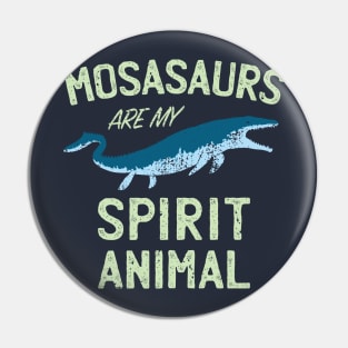 Mosasaurs are my Spirit Animal | Jurassic World Dinosaur Tee Pin