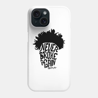 Never broke again black Phone Case