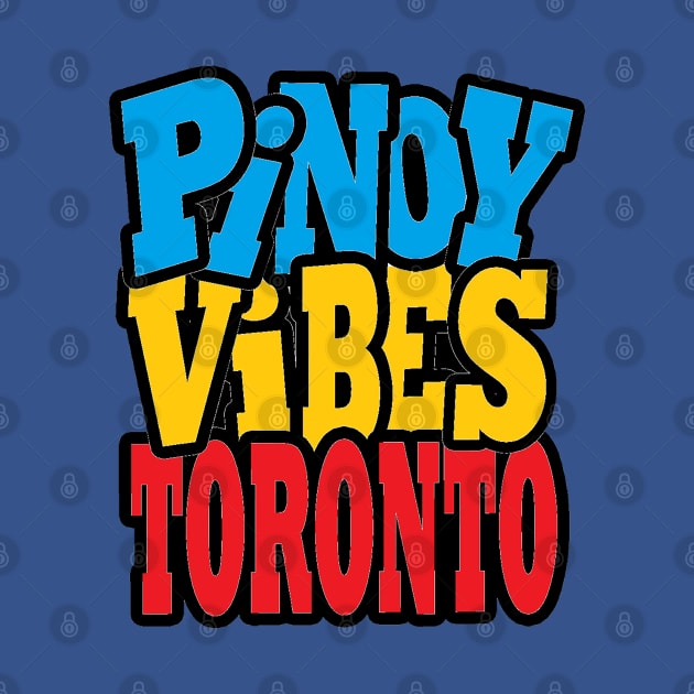 Pinoy Vibes Toronto Original Logo by PinoyVibesToronto