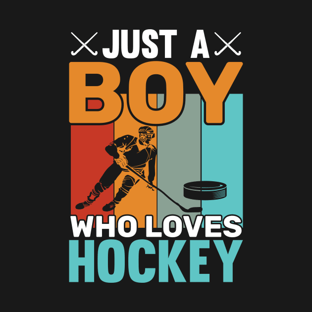 Just a Boy who loves Hockey by Thoratostore