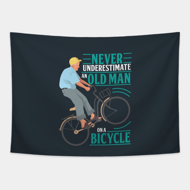 Never Underestimate An Old Man On a Bicycle Tapestry by andantino