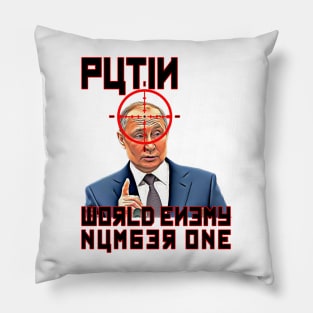 Putin - World Enemy Number One Pillow