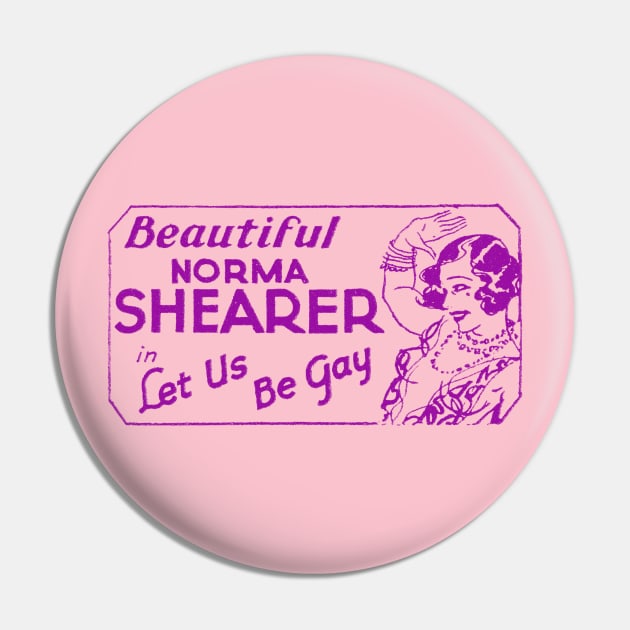 Norma Shearer - Let Us Be Gay - 1930 Pin by vokoban