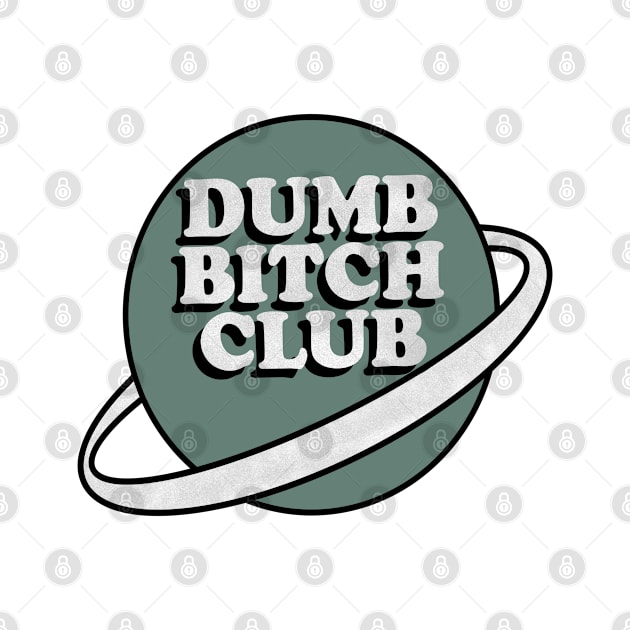 dumb b club planet by morgananjos