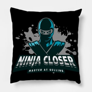 Ninja Closer: Master at selling Pillow