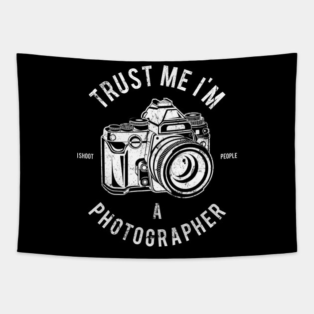 Trust Me I'm A Photographer Tapestry by ChapulTee