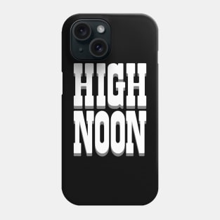 High Noon Phone Case