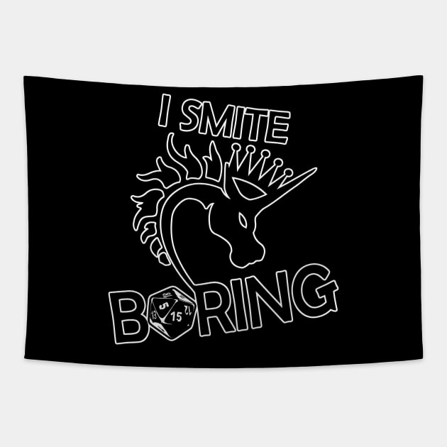 I SMITE BORING Tapestry by Taversia