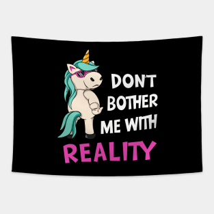 Anti Reality Funny Sarcastic Unicorn Tapestry