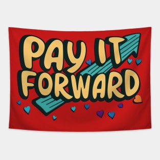 Pay It Forward Tapestry