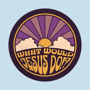 What Would Jesus Do T-Shirt