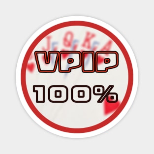 VPIP 100% Poker Magnet