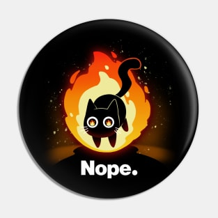 Nope Cat Pin