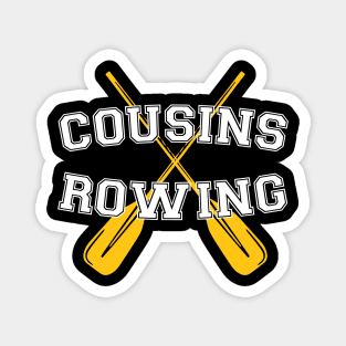 Cousins Rowing Magnet