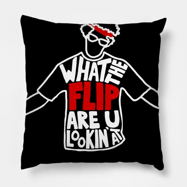 The Flip You Lookin At? Pillow by Owllee Designs