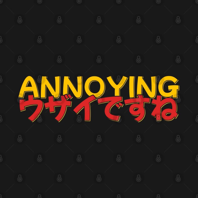 Uzai Desu Ne - Annoying by ardp13