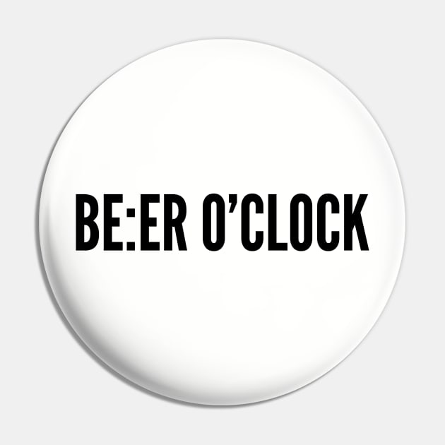 Cute - Beer Time - Funny Joke Statement Humor Slogan Quotes Saying Pin by sillyslogans