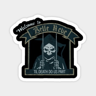 Belle Reve Penitentiary Magnet