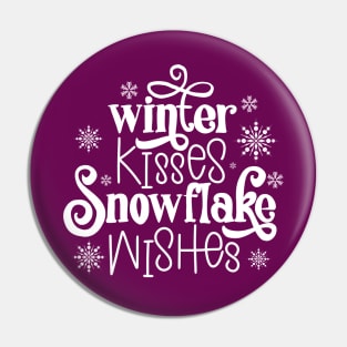 Winter kisses, snowflake wishes 2 Pin