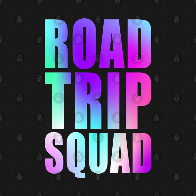 Road Trip Squad Summertime Vacation Getaway 2023 by Boo Face Designs