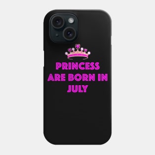 PRINCESS ARE BORN IN JULY LGBTQ+ Phone Case