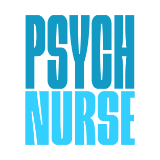 psychiatric nurse T-Shirt