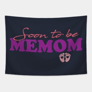 Soon To Be Memom - First Time Memom Tapestry