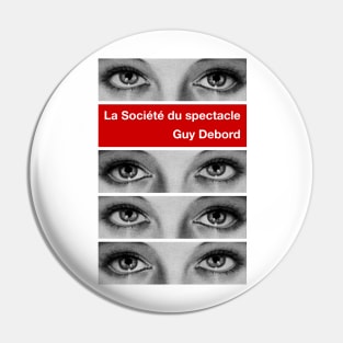 Guy Debord La Société du spectacle (The Society of the Spectacle) Situationist International Pin