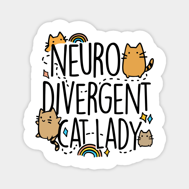 Neurodivergent Cat Lady Magnet by Boots