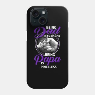 Being Dad Is An Honor Phone Case