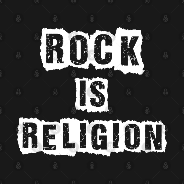 Disover Rock Is Religion - Rock - T-Shirt