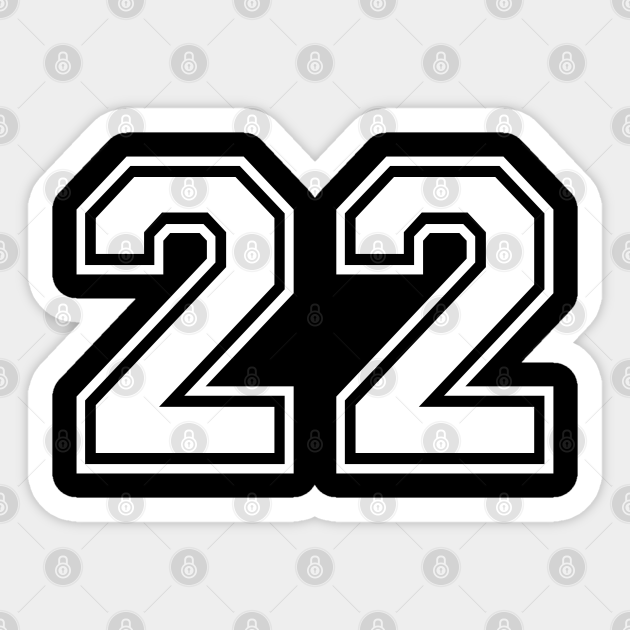 Number 22 Twenty Two - Number 22 - Sticker | TeePublic