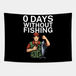 0 days without fishing Tapestry