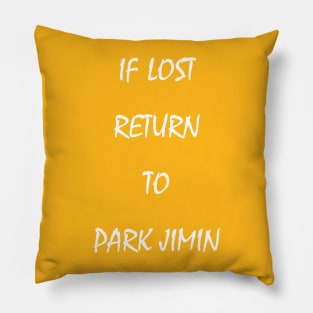 if lost return to park jimin Pillow