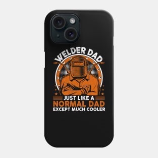 Welder Dad Retro Vintage Funny Welding Quotes Phone Case