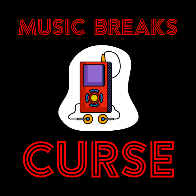 Music breaks Curse by Movielovermax