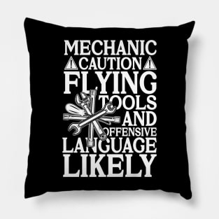 Mechanic Caution Flying Tools and Offensive Language Likely Pillow