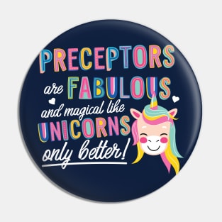 Preceptors are like Unicorns Gift Idea Pin