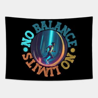 No Balance No Limits Tapestry