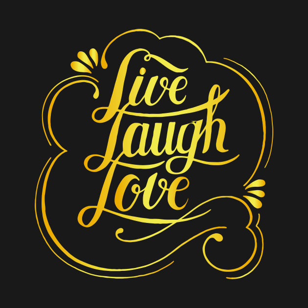 Live Laugh Love by BullBee